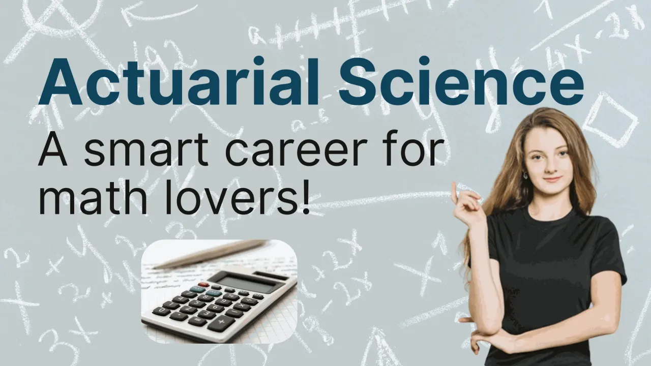 Actuarial Science: A Smart Career for Math Lovers!