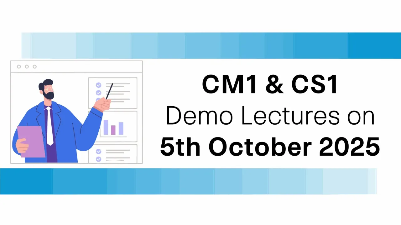 CM1 & CS1 Demo Lectures on 5th October 2025 at Vile Parle
