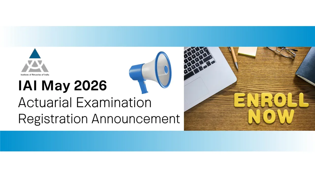 IAI May 2026 Actuarial Examination – Registration Announcement