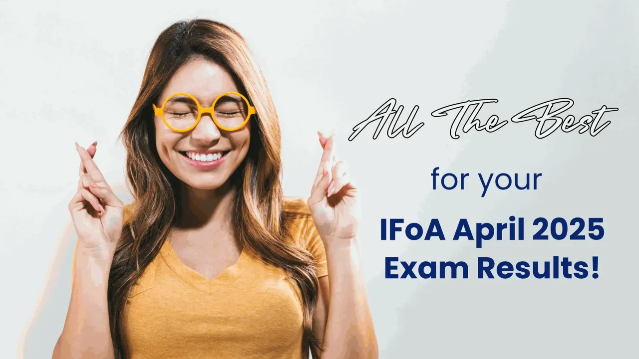 IFoA April 2025 Exam Results – Important Dates & Updates