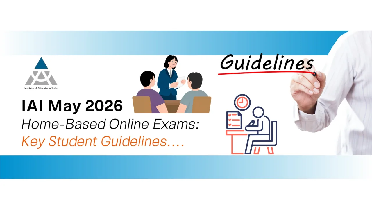Student Guide for Actuarial Exams (IAI) – Online Exam Rules &amp; Preparation Tips